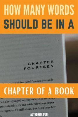 how long is the average chapter in a novel: Is it always 5000 words?