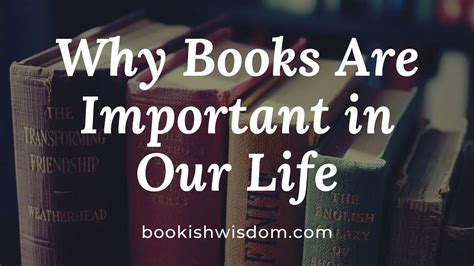 why are books so important, and how do they transcend the boundaries of our everyday lives?